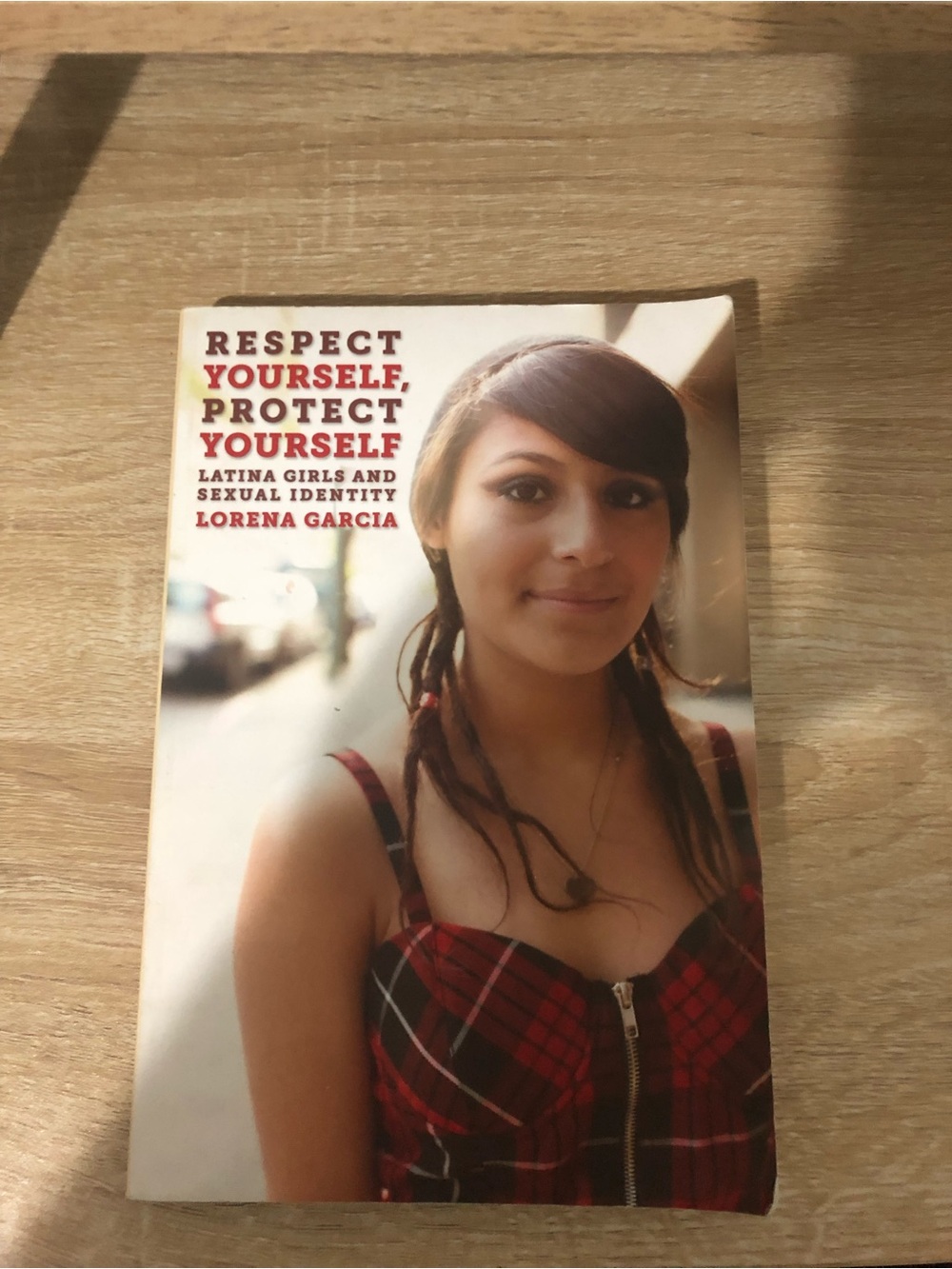 Respect Yourself, Protect Yourself by Lorena Garcia